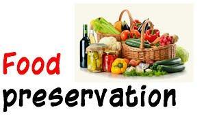 Food Preservation