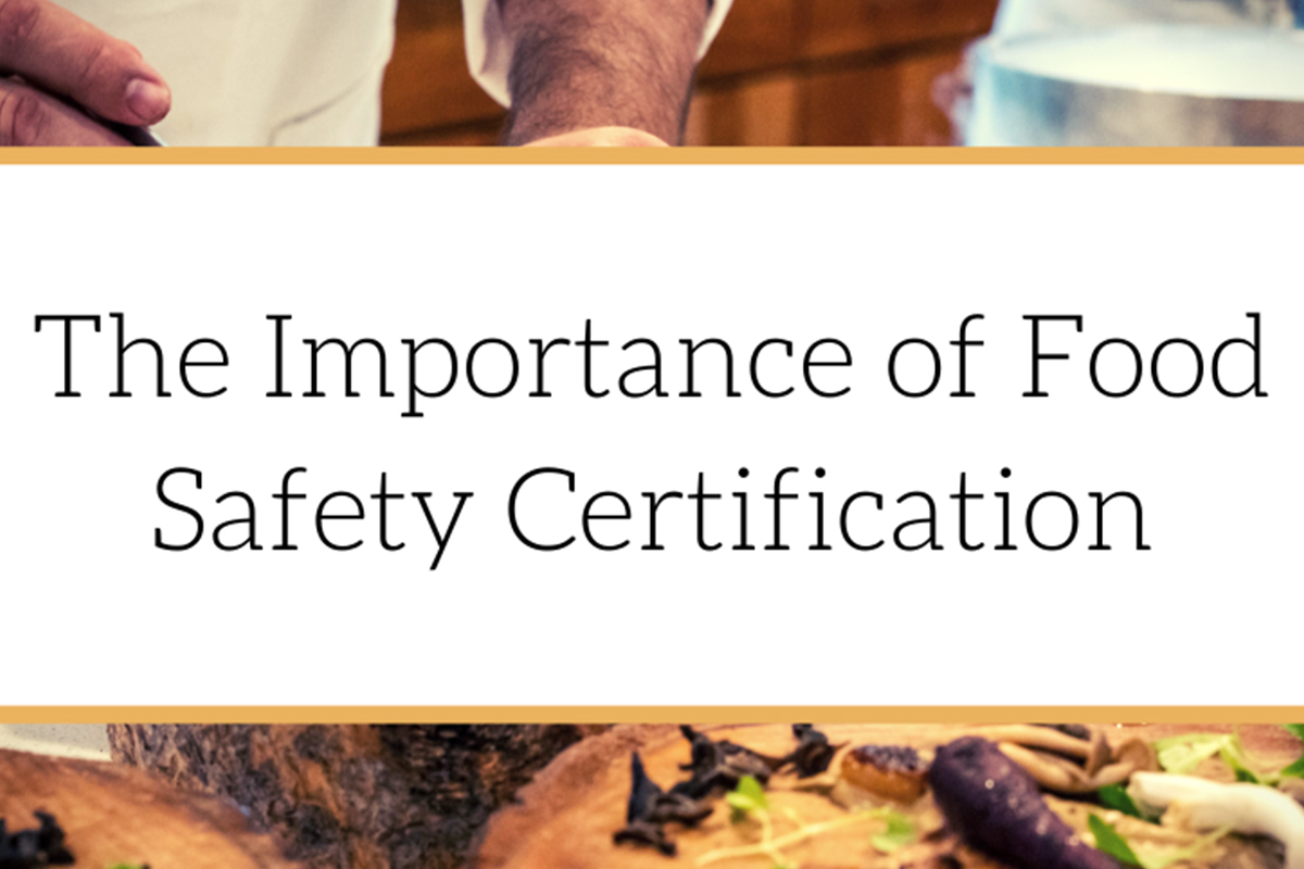 Enhancing Food Safety and Quality: The Road to Certification and Beyond